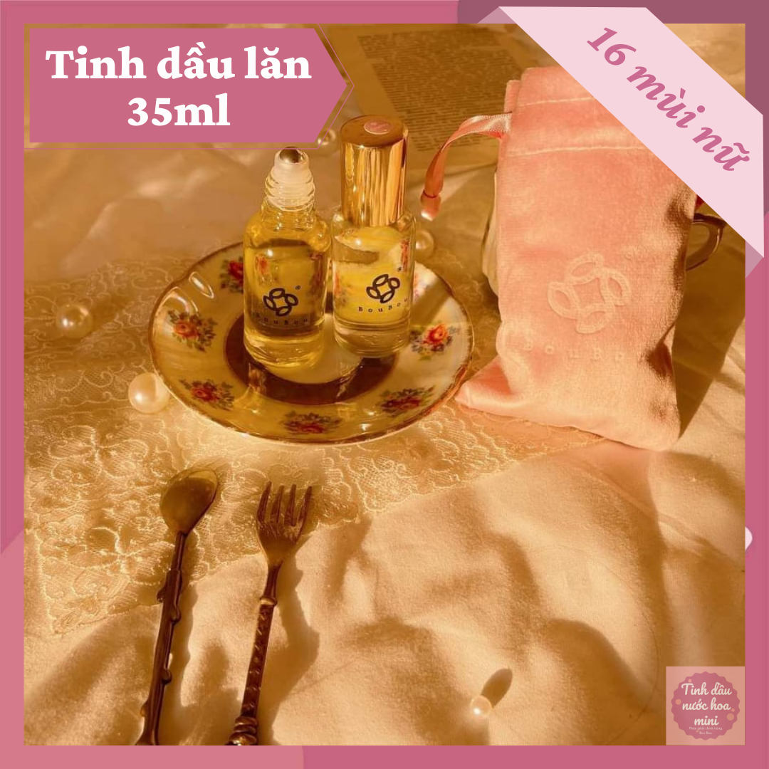 [NƯỚC HOA BÒU] Tinh dầu nước hoa nữ lăn 35ml