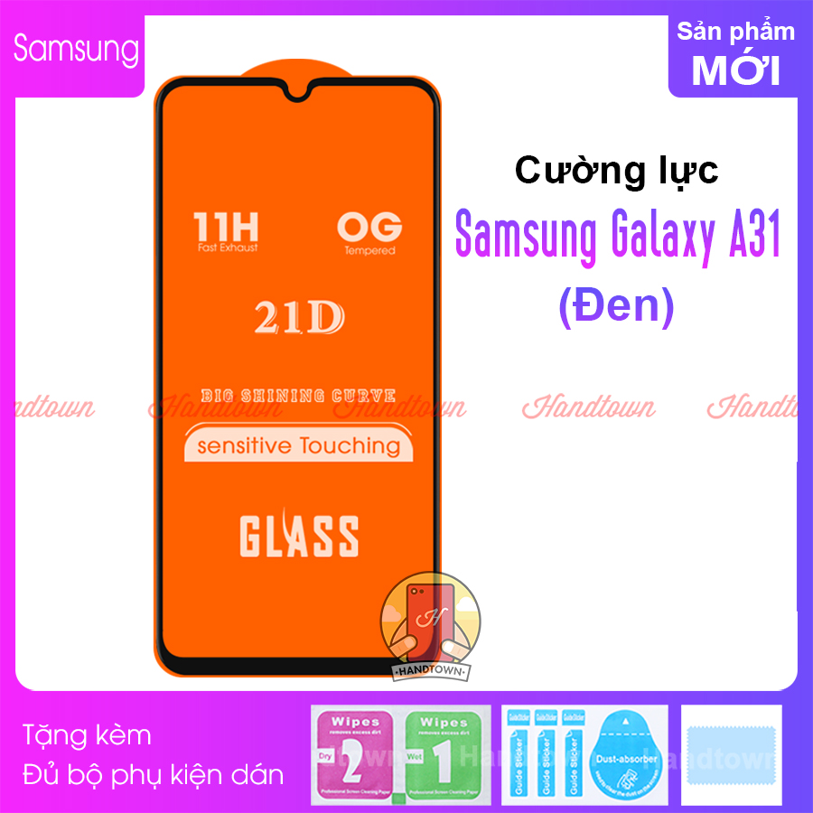 Kính Cường lực Samsung Galaxy A01, A11, A21, A31 Full màn hình SIÊU BỀN