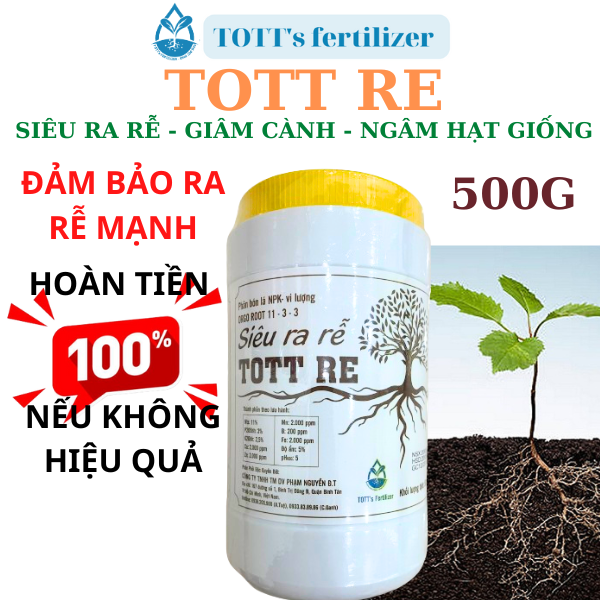 TOTT RE ra rễ cực mạnh hủ 500g TOTT's fertilizer, ra rễ cực mạnh, giâm cành, gieo hạt giống