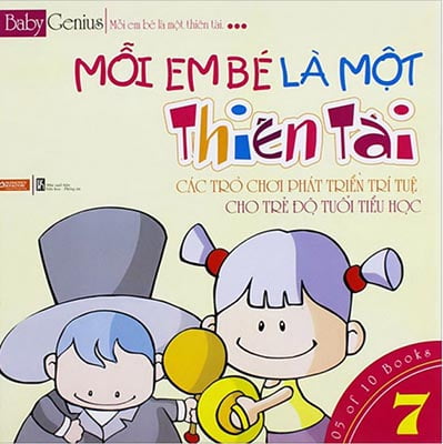 Sách Fahasa - Mỗi Em Bé Là Một Thiên Tài (Tập 7)