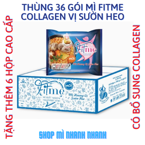 (Free ship)Thùng 36 gói Mì Fitme bổ sung Collagen Hương Vị Sườn Heo 80gr, tăng kèm 6 hộp nhựa cao cấp (mới)