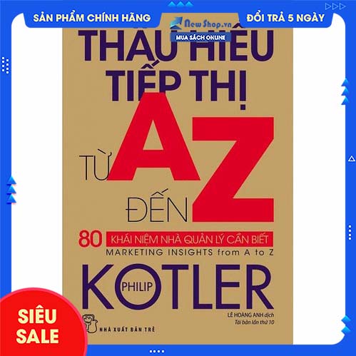 Sách - thấu hiểu tiếp thị từ a đến z - newshop