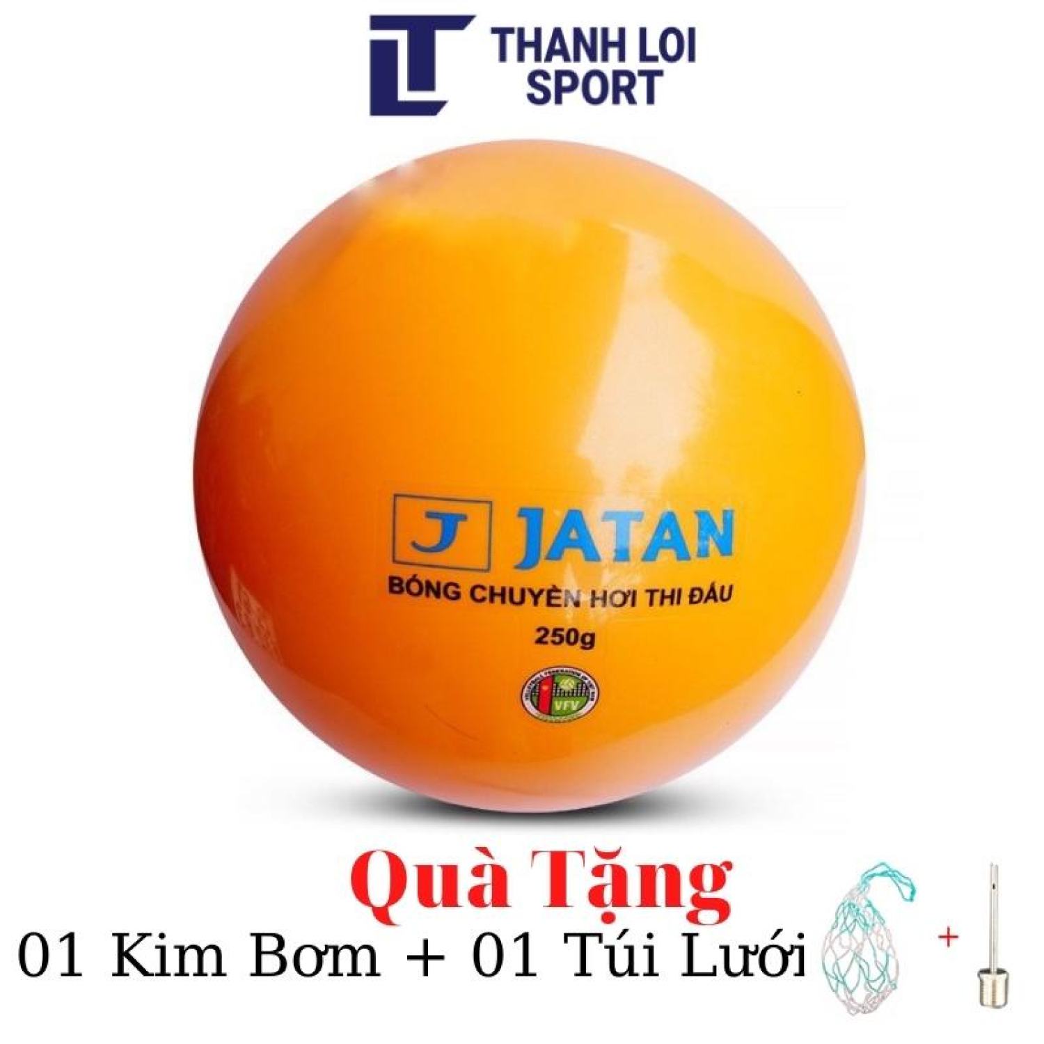 Bóng chuyền hơi Jatan 250g chính hãng tặng kim bơm + túi lưới