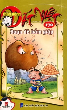 Fahasa - thần đồng đất việt 170 - đoạn đê bầm giập