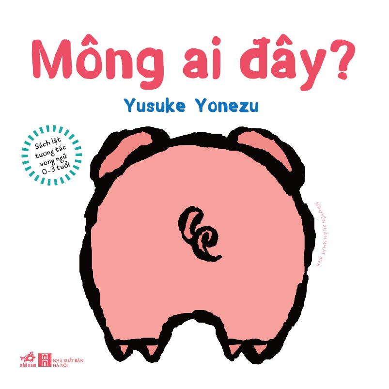 Sách - Sách lật tương tác song ngữ 0-3 tuổi: Mông ai đây?