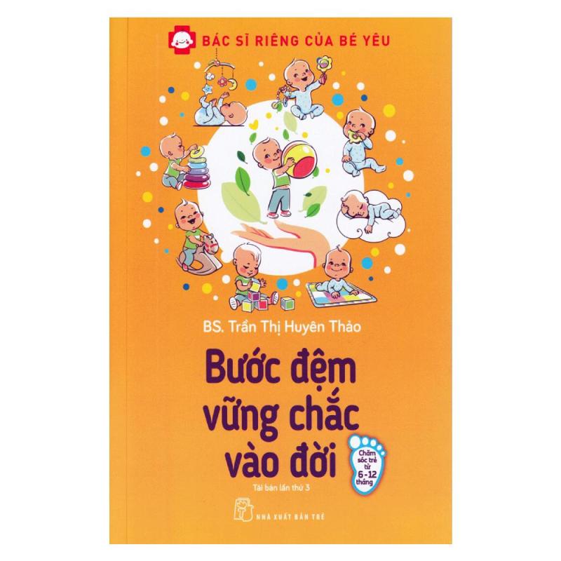 Mua Bác Sĩ Riêng Của Bé Yêu - Bước Đệm Vững Chắc Vào Đời (8934974143789)