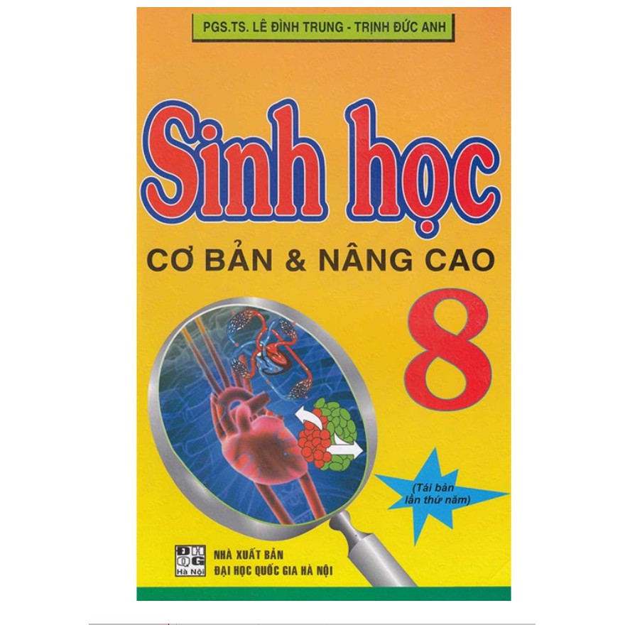 Sách Sinh Học Cơ Bản & Nâng Cao 9 (Tái Bản)