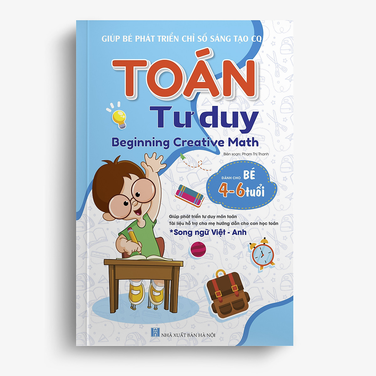 [Sách Chính Hãng] Toán Tư duy - Beginning Creative Math (Dành cho bé 4-6 tuổi/Song ngữ Việt - Anh) - NTbooks