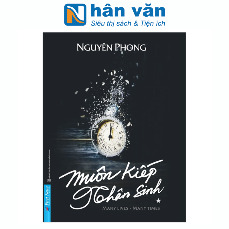 Sách Muôn Kiếp Nhân Sinh - Many Times, Many Lives - Tập 1 - Bìa mềm - First News