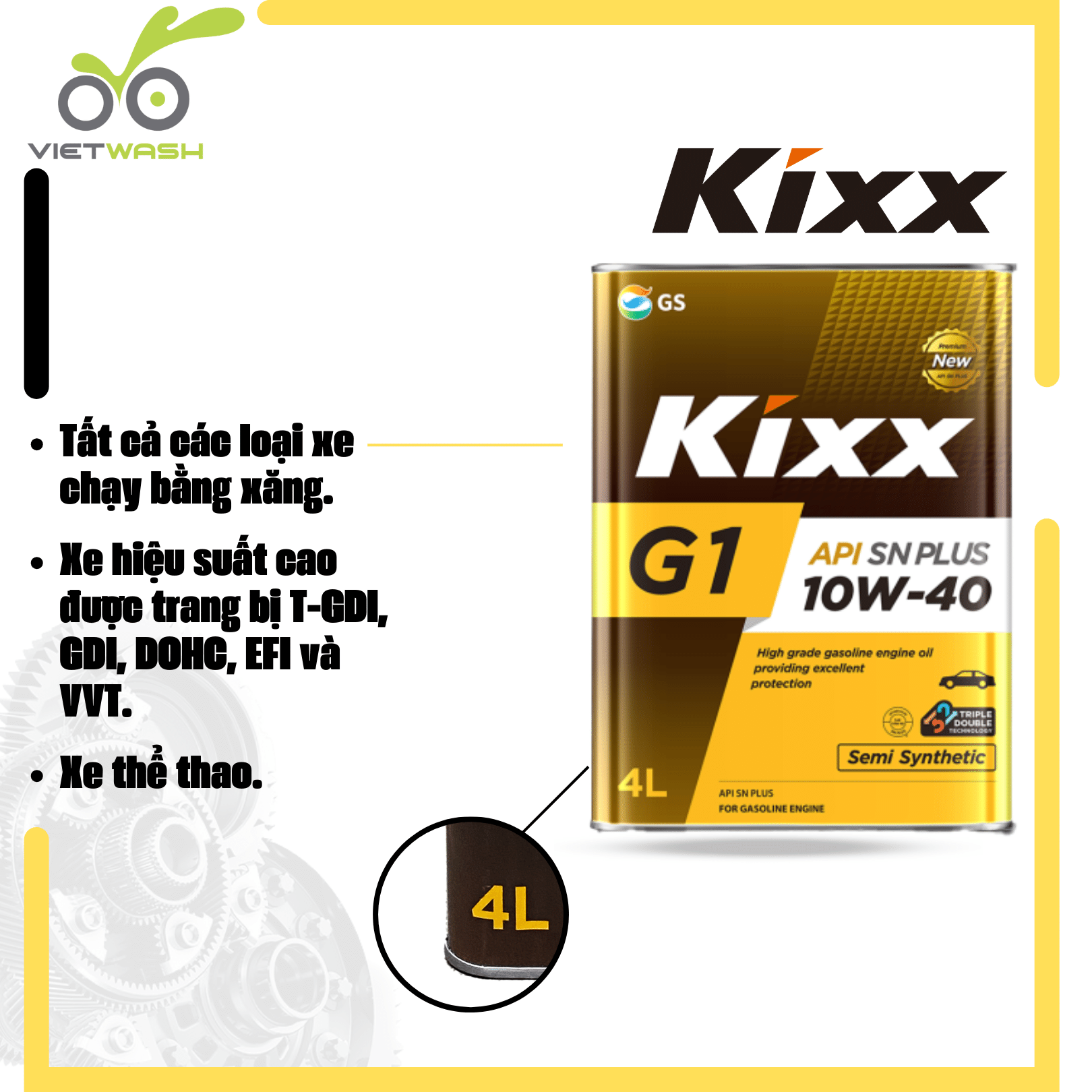 [KIXX] Nhớt ô tô Kixx G1 10W40 API SN Plus 4L [MIỄN PHÍ CÔNG THAY NHỚT]