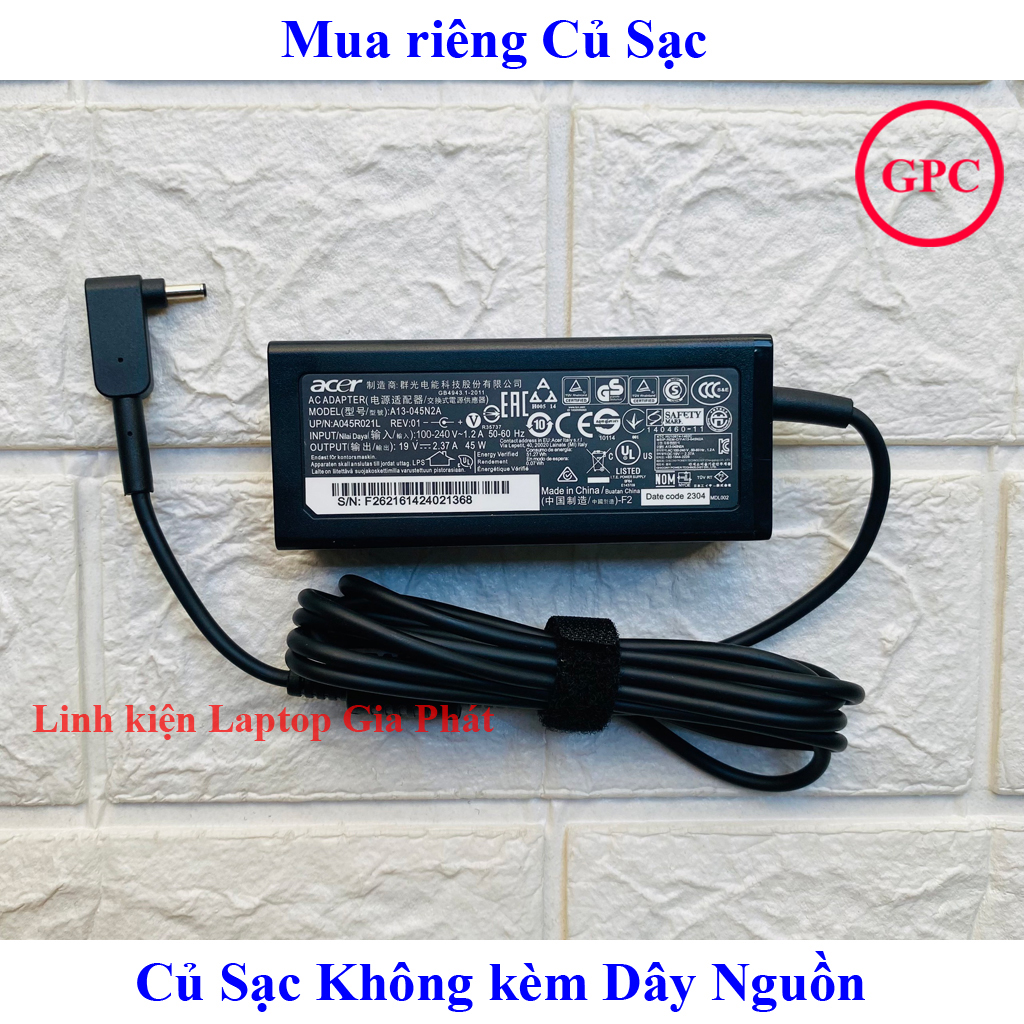 Sạc Laptop Acer chân Nhỏ 19V – 2.37A - 45W đường kính đầu sạc 3mm - ký hiệu chân 3.0x1.0mm (Adapter Acer V3-331 / V3-371 / V3-372 / Acer Swift 3)