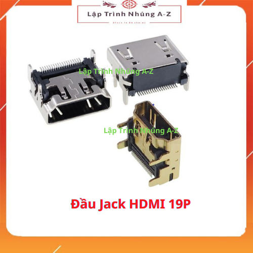 Đầu jack hdmi 19p
