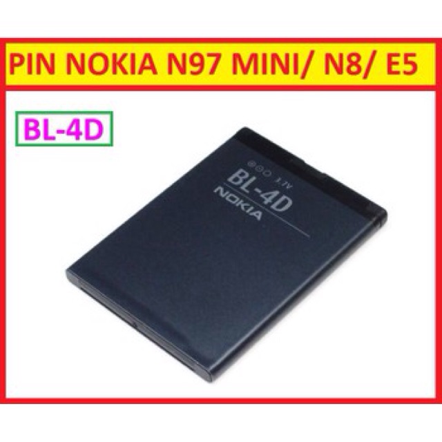 Pin bl-4d nokia N97 mini/N8/E5/E6/E7