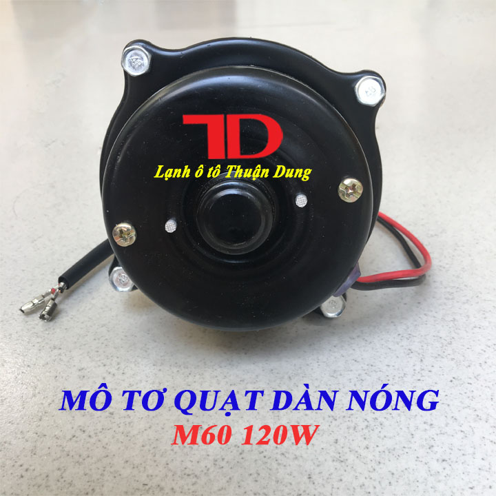 Mô tơ và lồng quạt dàn nóng ô tô M60 120W loại 24V - Vật Tư Điện Lạnh Ô Tô Thuận Dung