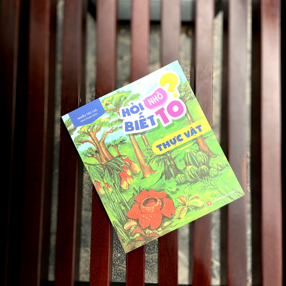 Fahasa - Hỏi Nhỏ Biết To - Thực Vật