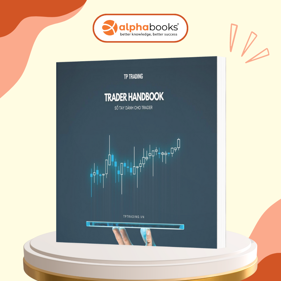 Sách - Trader Handbook - Sổ Tay Dành Cho Trader - TP Trading (Alpha Books)