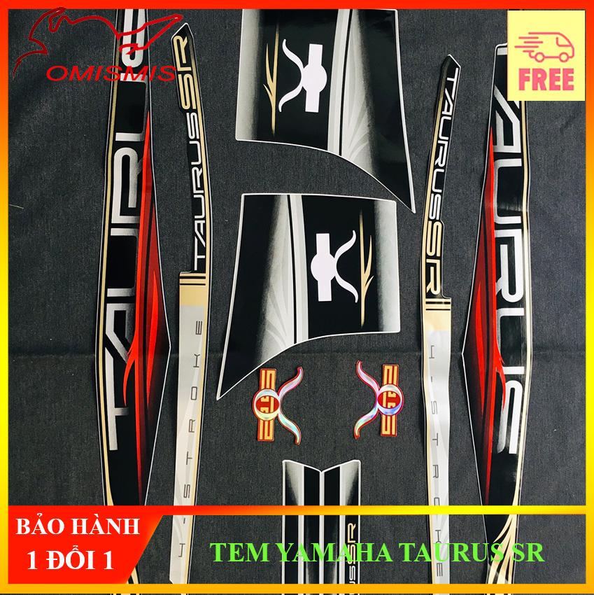 [YAMAHA TAURUS SR] BỘ TEM MẪU ZIN, TEM FULL, TEM RỜI, TEM 3 LỚP CAO CẤP CHỐNG NƯỚC DÀNH CHO YAMAHA TAURUS SR