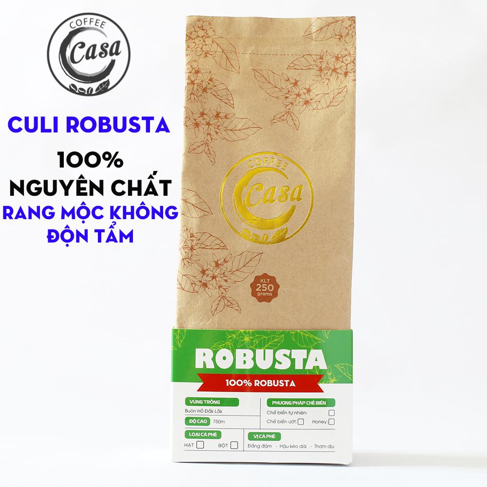 [HCM]Cà phê hạt Culi Robusta nguyên chất rang mộc hậu vị thơm 250gr - Casa Coffee