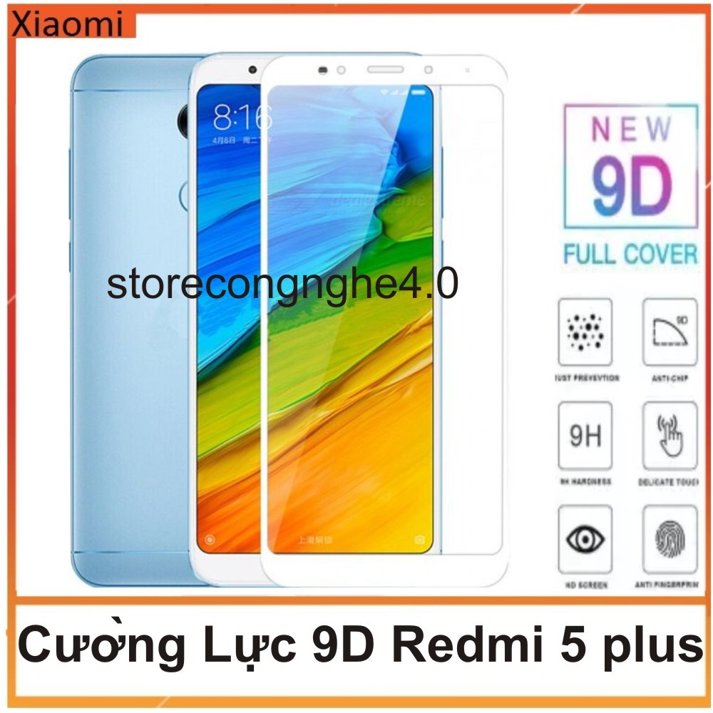 Xiaomi redmi 5 plus_kính cường lực 9d full keo full màn hình