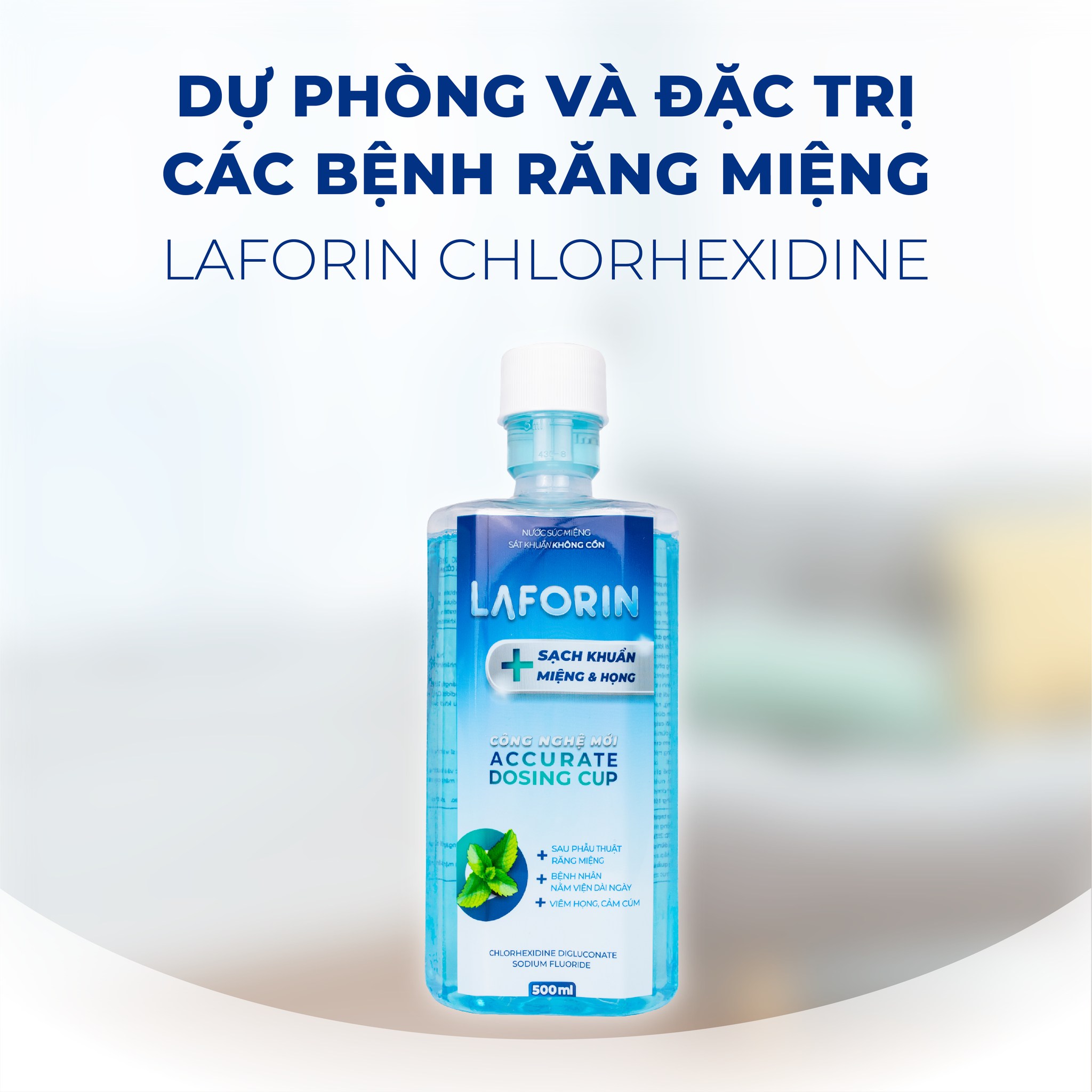 Nước súc miệng sát khuẩn LAFORIN, chai 500ml (LAFORIN - Antibacterial Mouthwash, 500ml bottle)