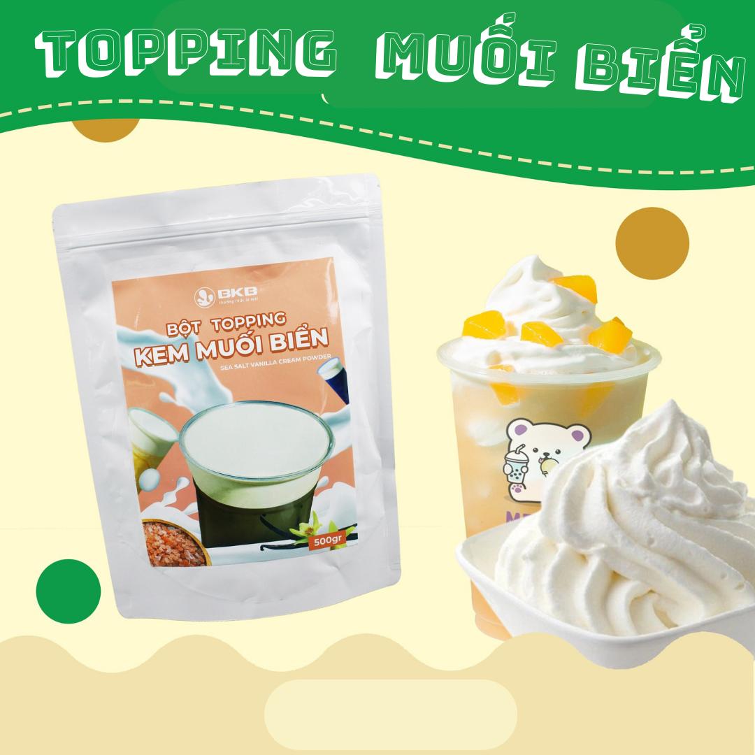 Bột Kem Topping Vị Muối Biển BKB – Thơm Ngon Sánh Mịn kem muối