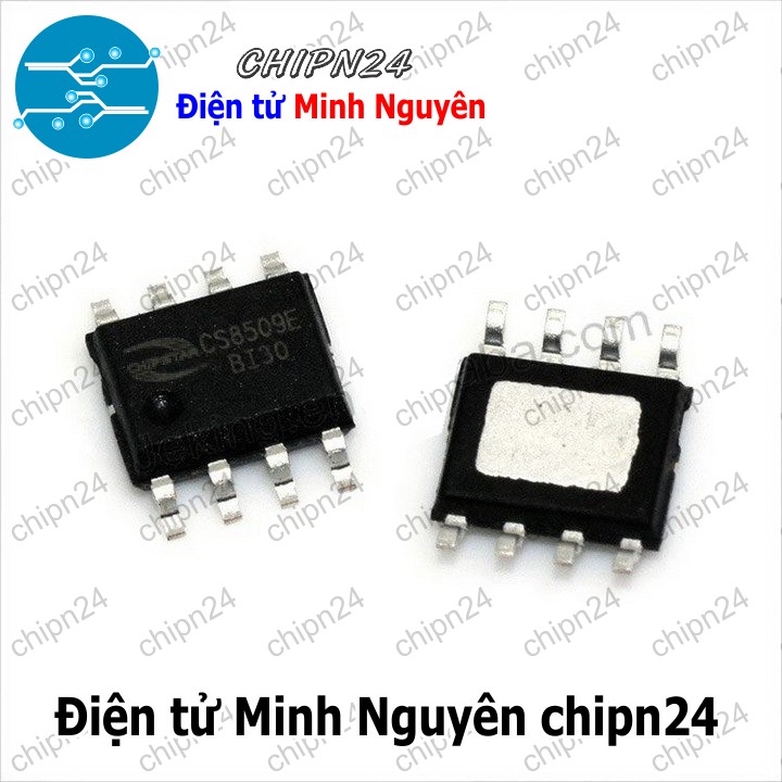 [1 con] (ST) IC Dán CS8509 SOP-8 Hàng Tốt (SMD) (CS8509E 8509) - HH004539