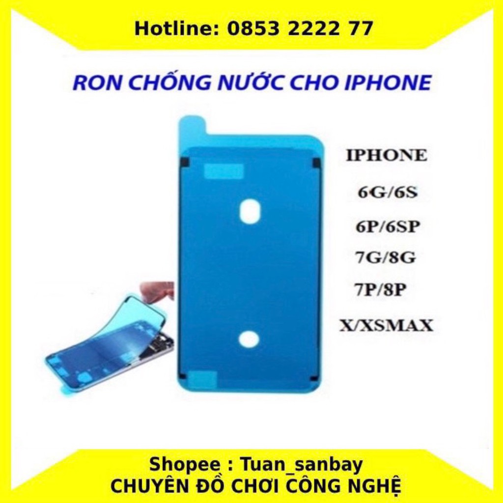 Ron keo dán màn hình iP chống nước (từ ip6 đến 11ProMax)
