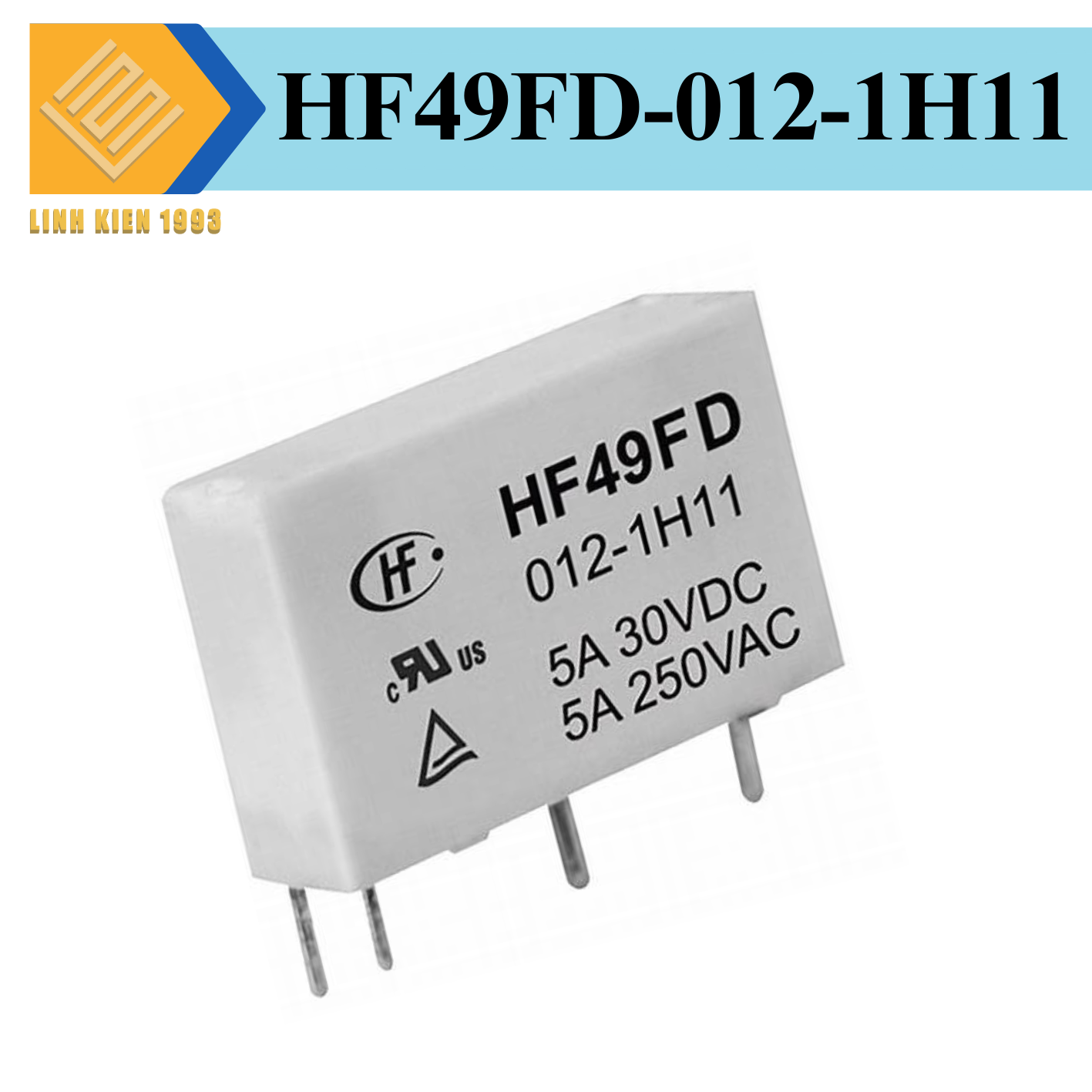 HF49FD-012-1H11 Relay 12VDC 5A SPST-NO 4 Chân