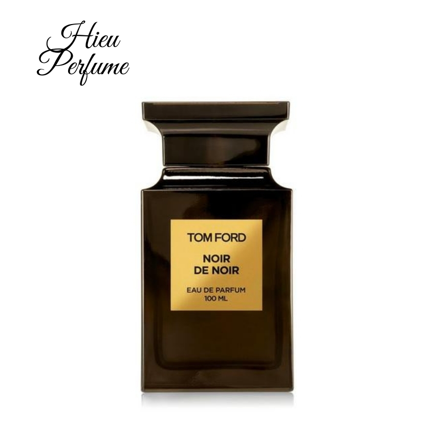 Nước hoa unisex Tom Ford Noir de Noir - chai chiết - Hiếu Perfume - mùi  hương của bóng tối, của những bí ẩn, nồng nàn và sâu lắng 