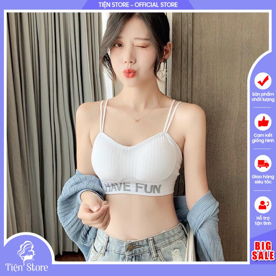 Áo Bra Quả Ngang Mẫu Mới HAVE FUN 807