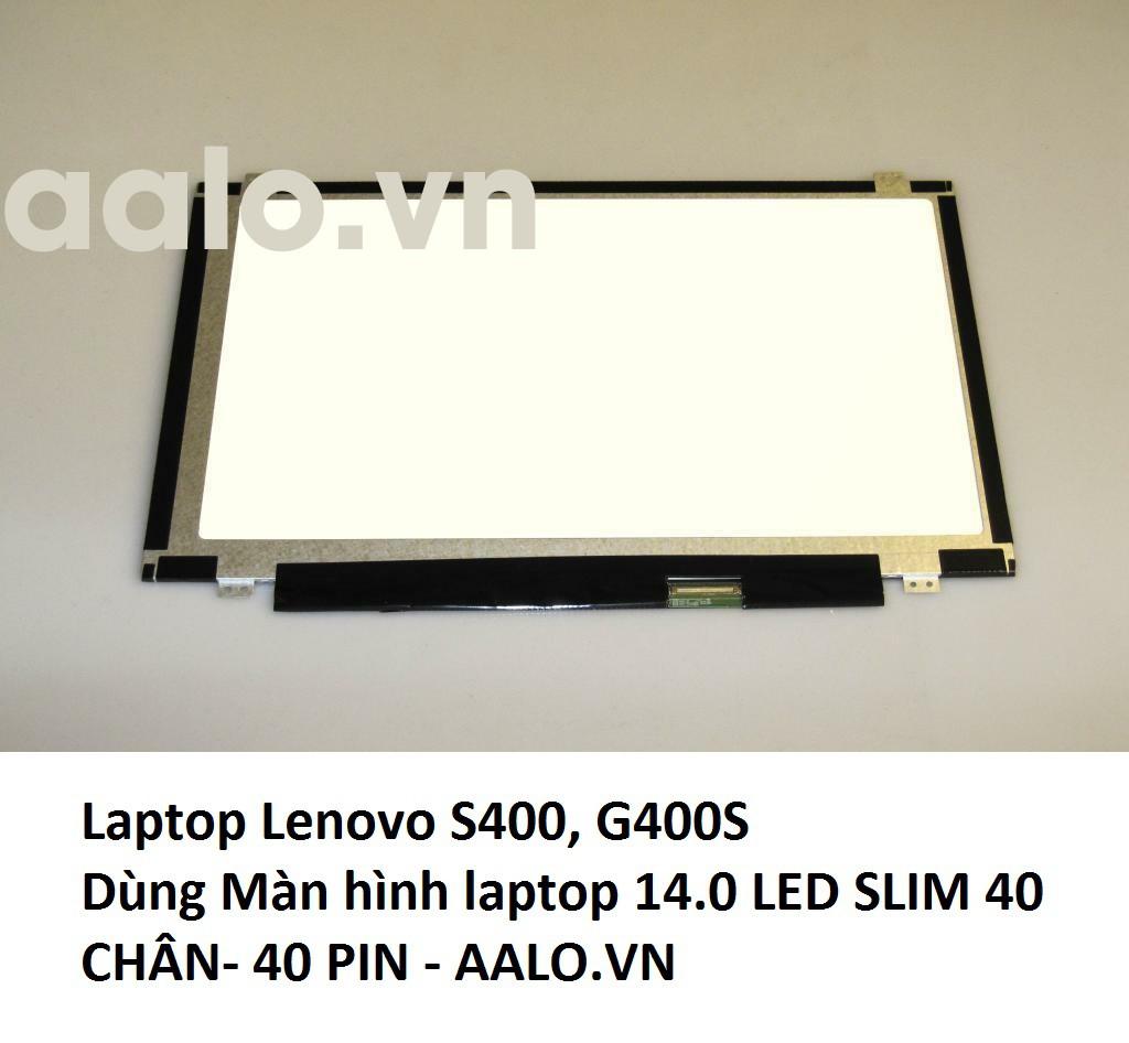 Màn hình Laptop Lenovo S400 G400S
