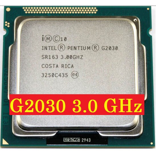 CPU G2030, G2130, G2120  bóc máy