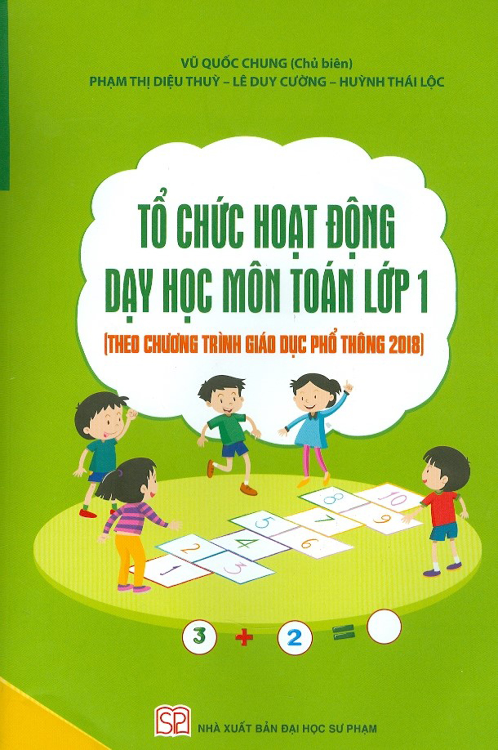 Tổ Chức Hoạt Động Dạy Học Môn Toán Lớp 1