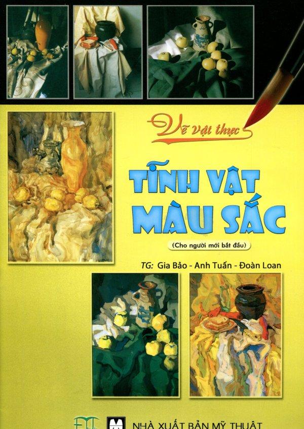 Vẽ vật thực - tĩnh vật màu sắc