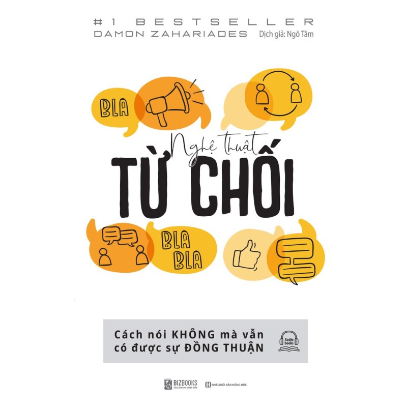 Sách - Nghệ Thuật Từ Chối: Cách Nói Không Mà Vẫn Có Được Đồng Thuận
