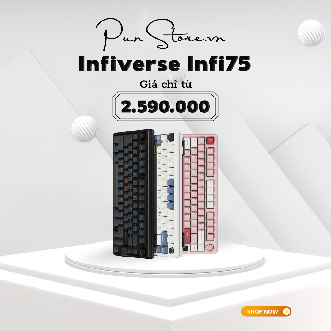 Infiverse infi75 – Bàn phím cơ INFI75 3 mode , gasket leaf spring, mạch xuôi, màn LCD