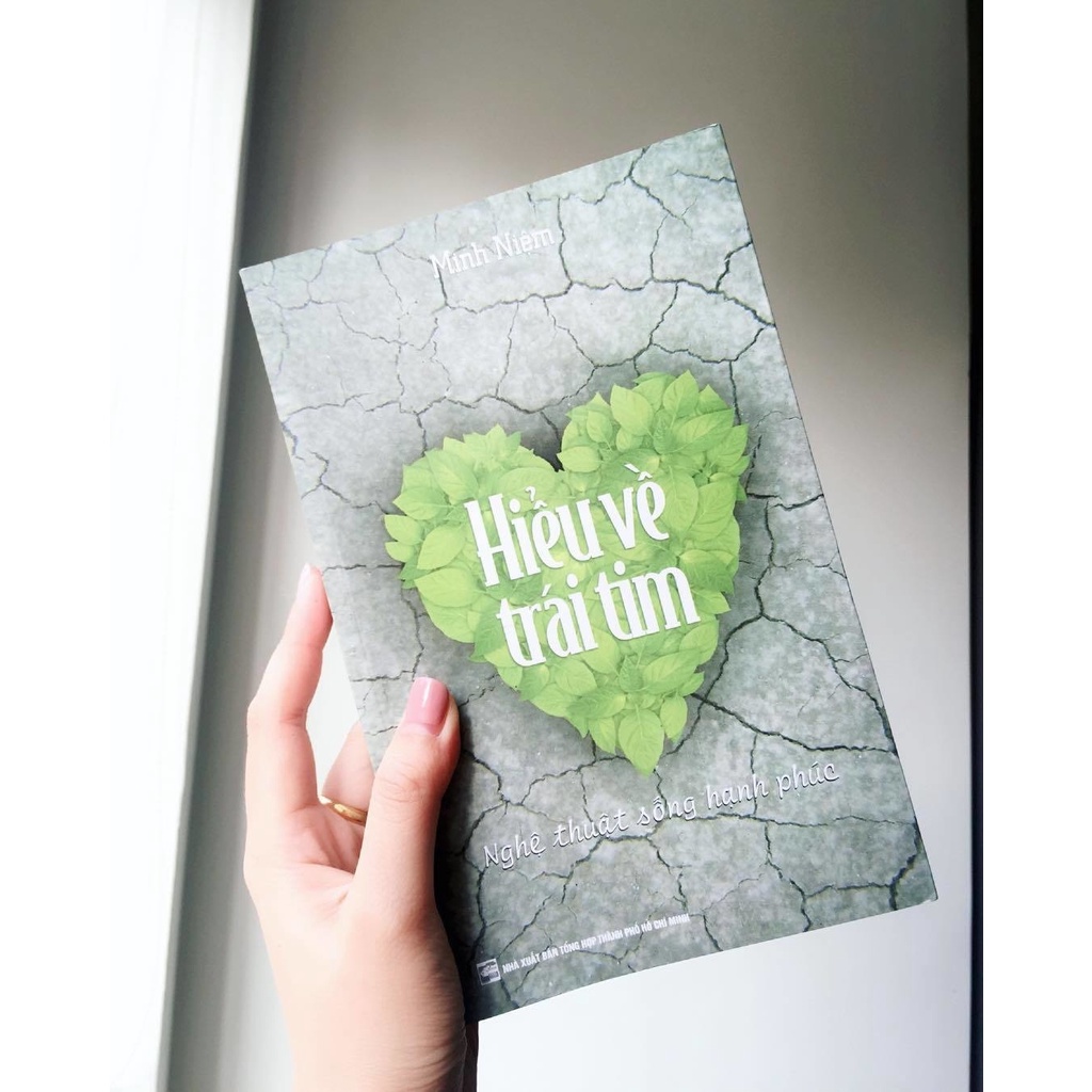 Sách - Hiểu về trái tim - MInh Niệm[Tái bản]