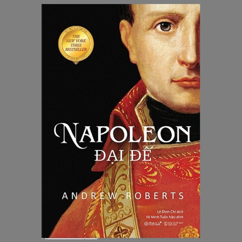 Napoleon Đại Đế (Tái Bản 2020)