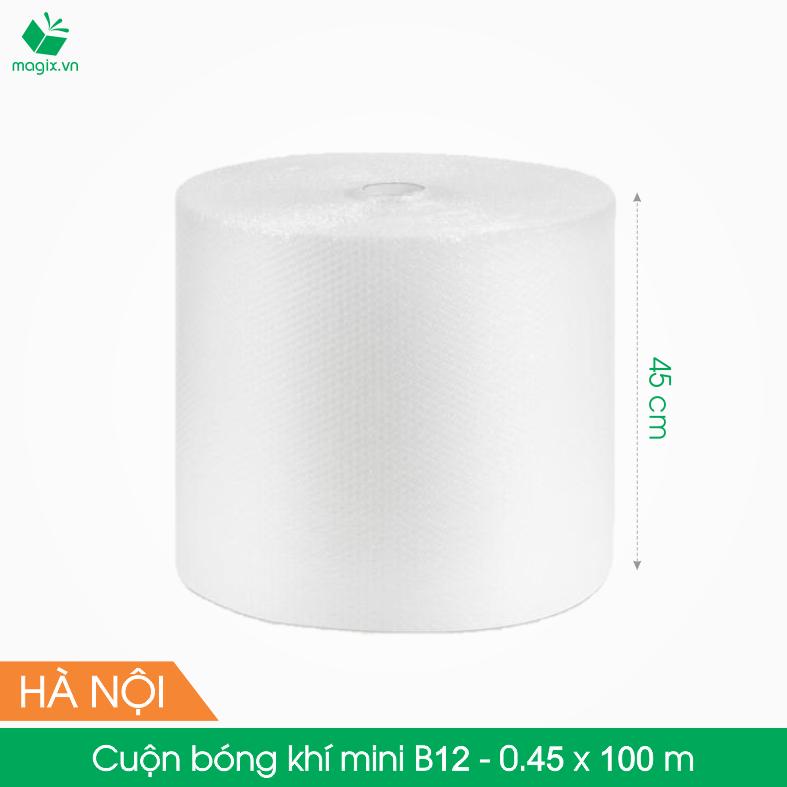 B12 - 45cm x 100m - Cuộn bong bóng Khí (Màng xốp hơi)