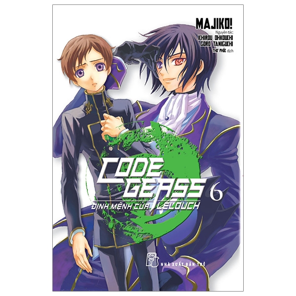 Fahasa - Code Geass - Định Mệnh Của Lelouch (Tập 6)