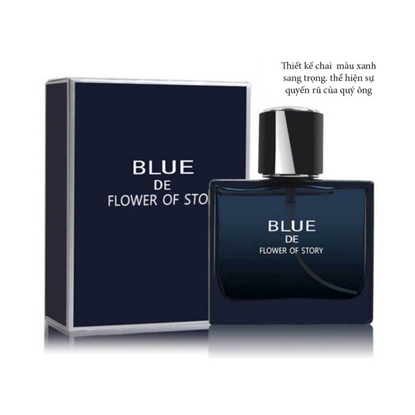 Nước Hoa Nam Blue De Flower Of Story nước hoa for men, hương thơm quyến rũ đàn ông đích thực[FUNNY TIMES]