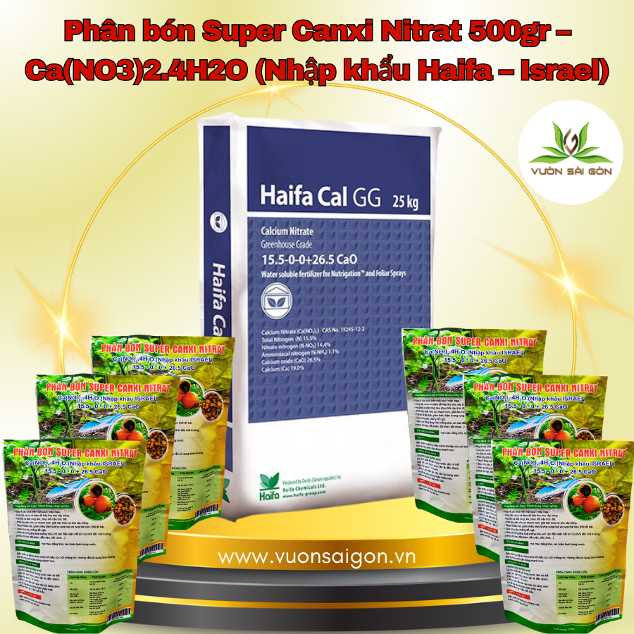 Phân bón Super Canxi Nitrat 500gr – Ca(NO3)2.4H2O (Nhập khẩu Haifa – Israel) (Vườn Sài Gòn - Vuon Sai Gon)