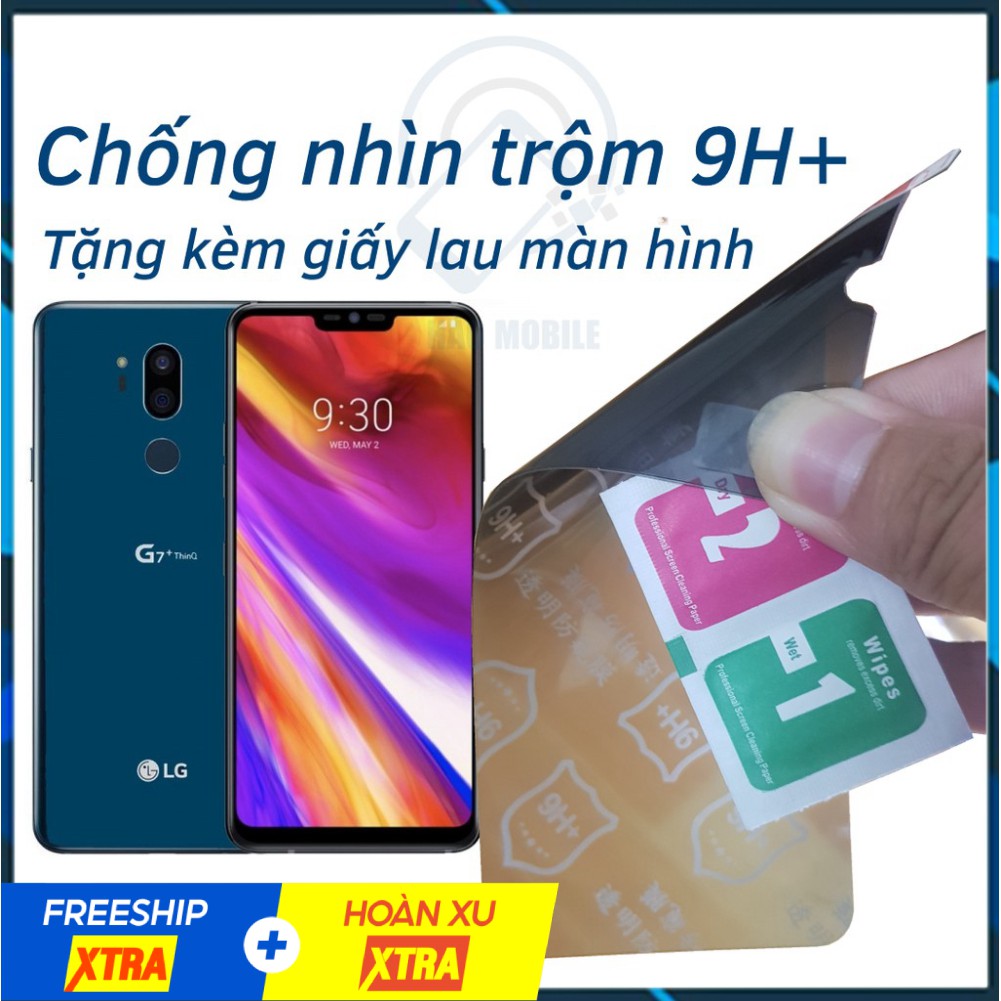 Dán chống nhìn trộm lg g7, lg g7 plus - dán cường lực dẻo nano