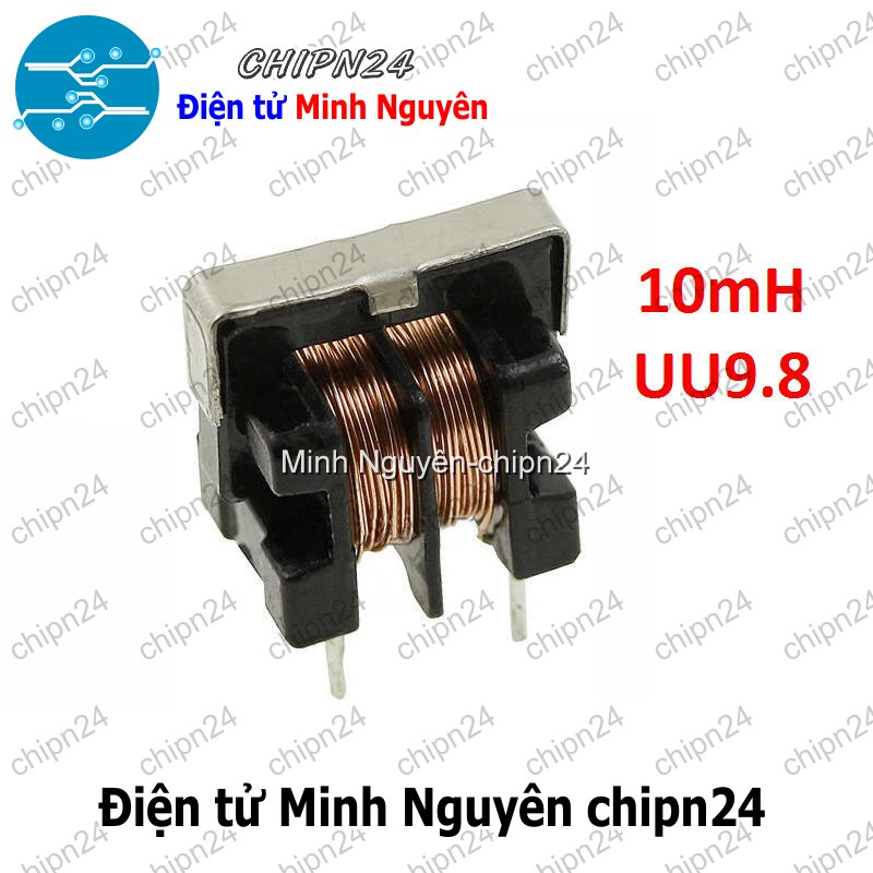 [1 cái] (F221) Cuộn Lọc 10mH UU9.8 - HH004571