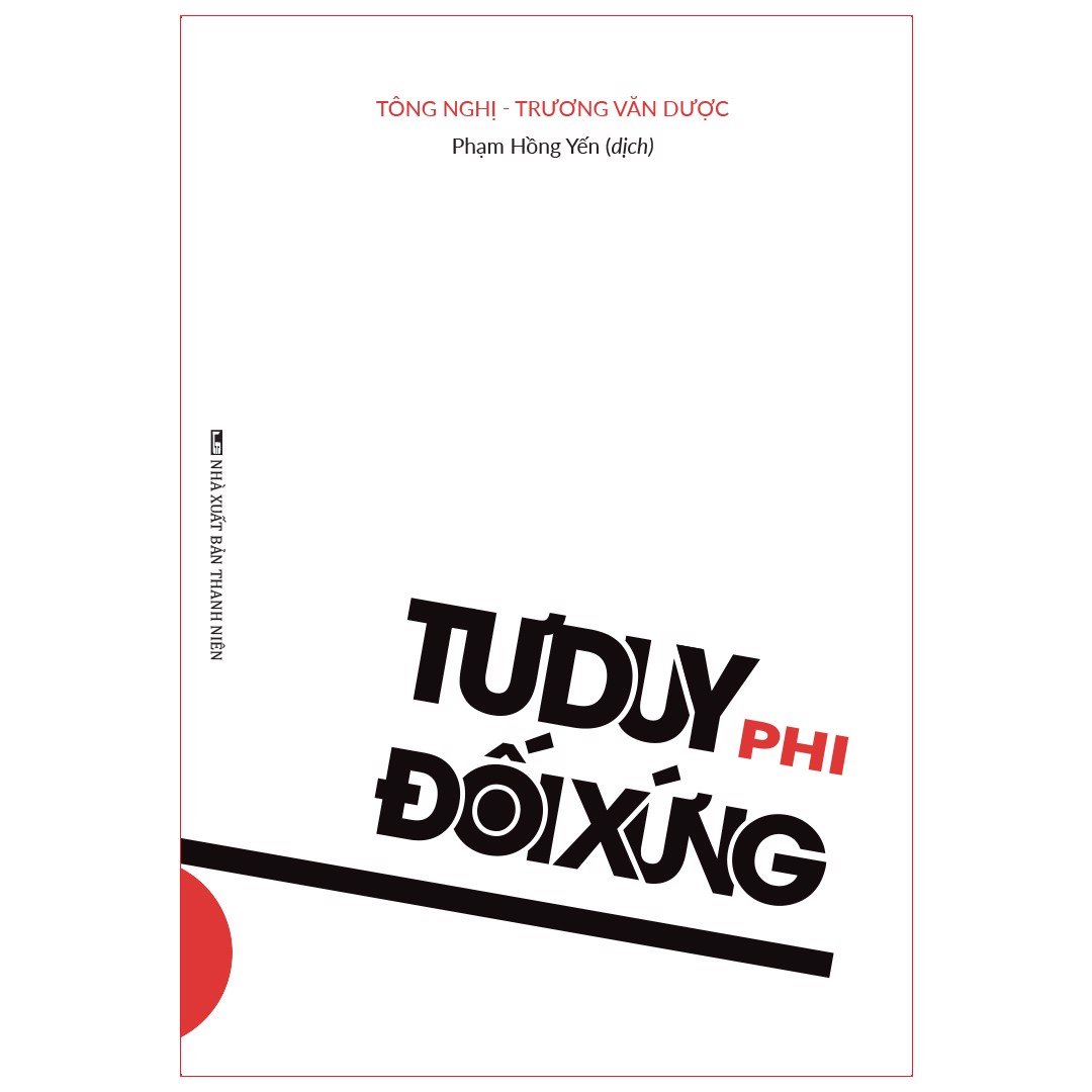 Sách: tư duy phi đối xứng - thành công bắt đầu từ cách ta suy nghĩ