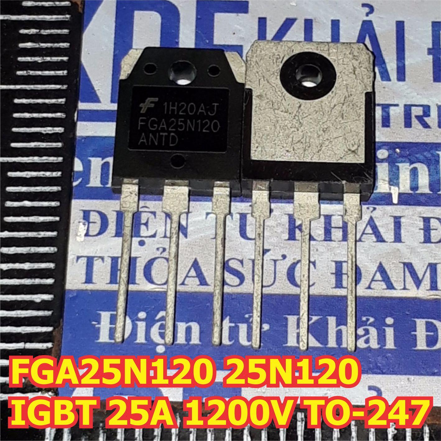 FGA25N120 K25N120 25N120 ANTD IGBT bếp từ 25A 1200V TO-247 kde1568