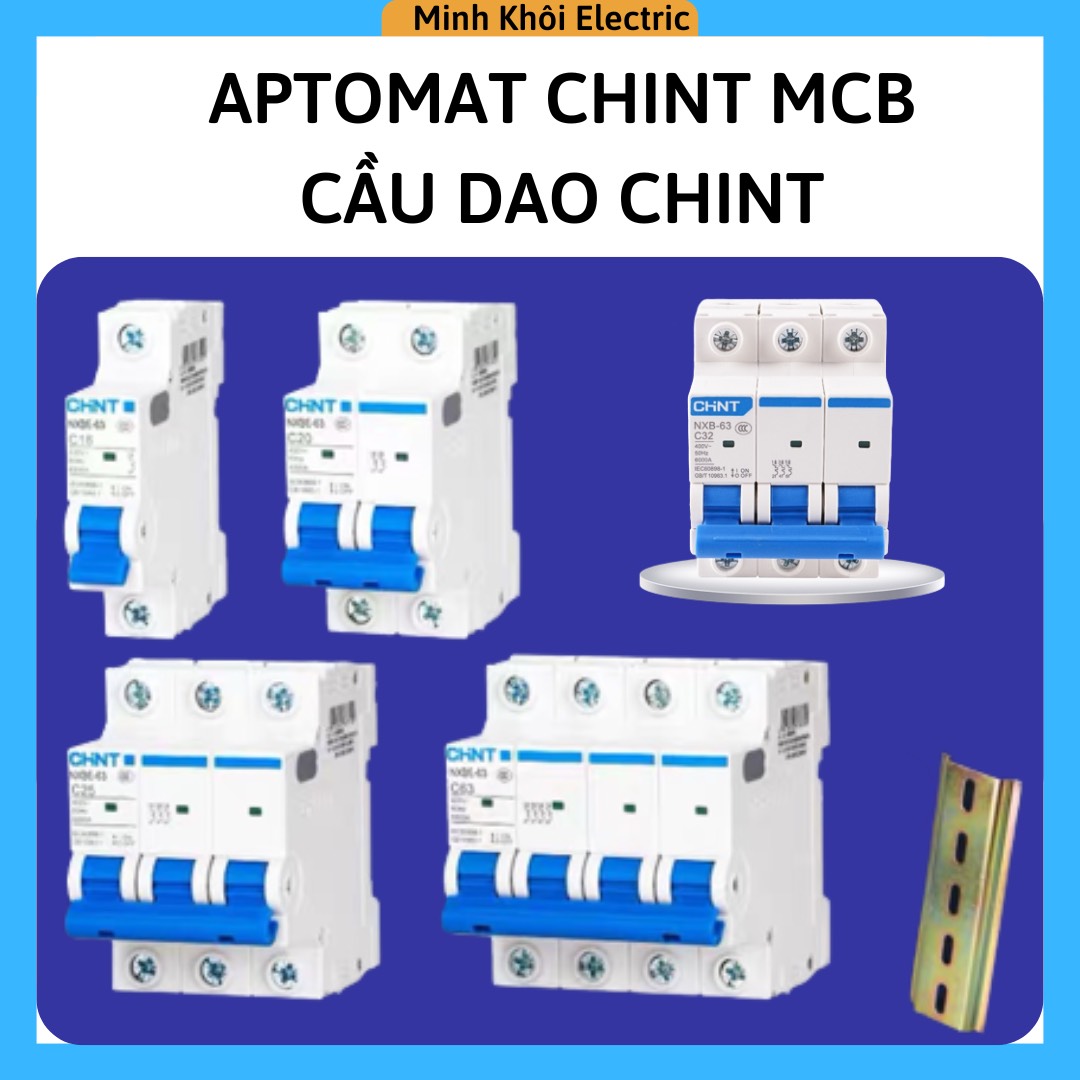 Aptomat CHINT MCB NXB-63, cầu dao chint,aptomat tép,cầu dao tự động chint,át chint,atomat,attomat,CB tép,át cài,CB cài,thiết bị đóng cắt