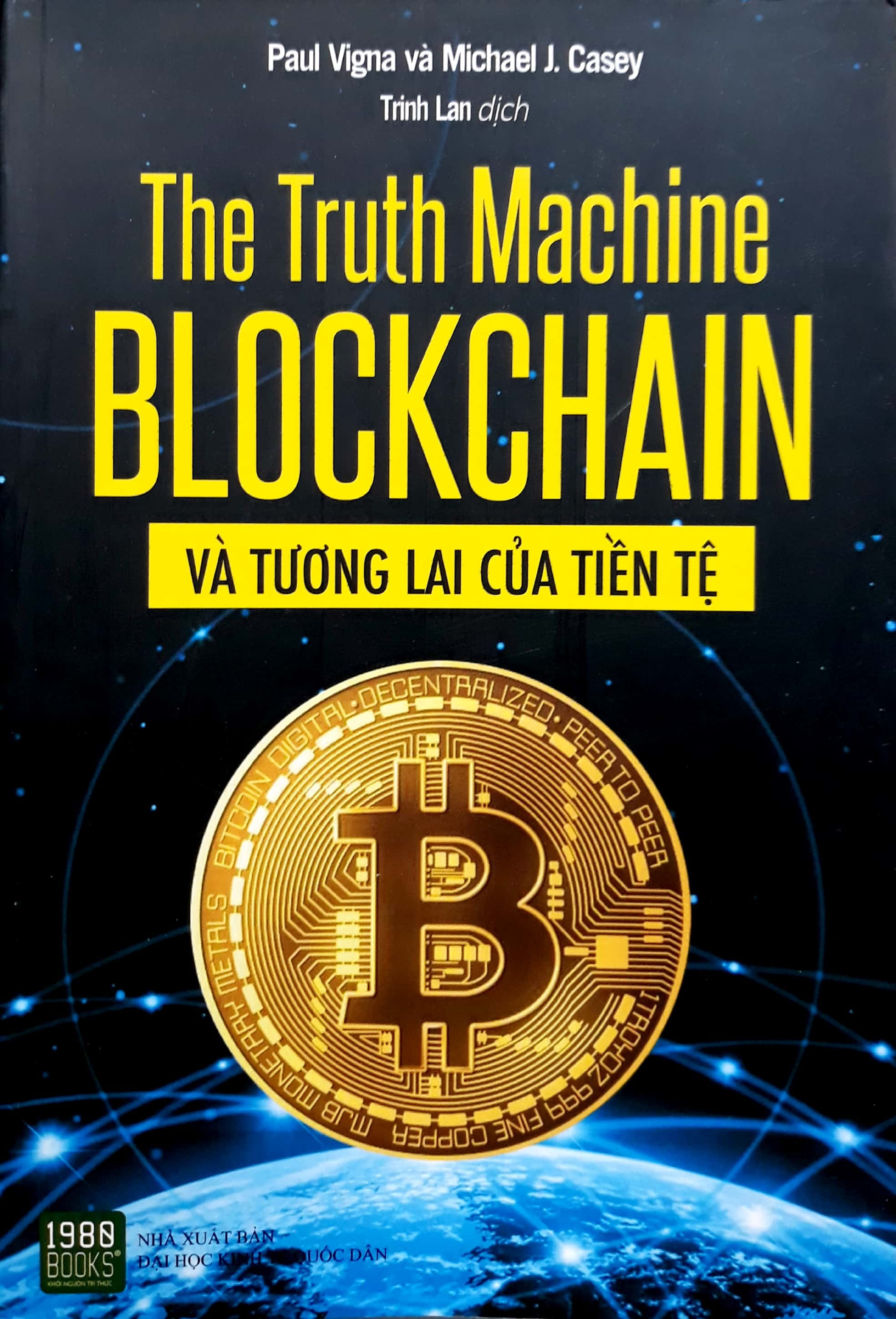 Fahasa - The Truth Machine - Blockchain Và Tương Lai Của Tiền Tệ