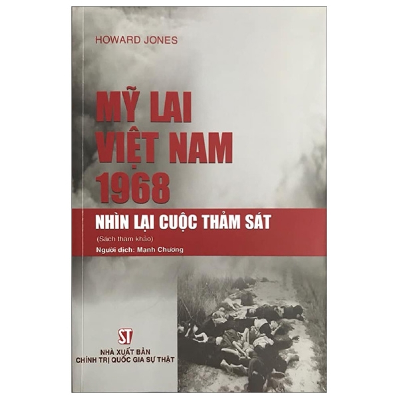 Fahasa - Mỹ Lai Việt Nam 1968 - Nhìn Lại Cuộc Thảm Sát
