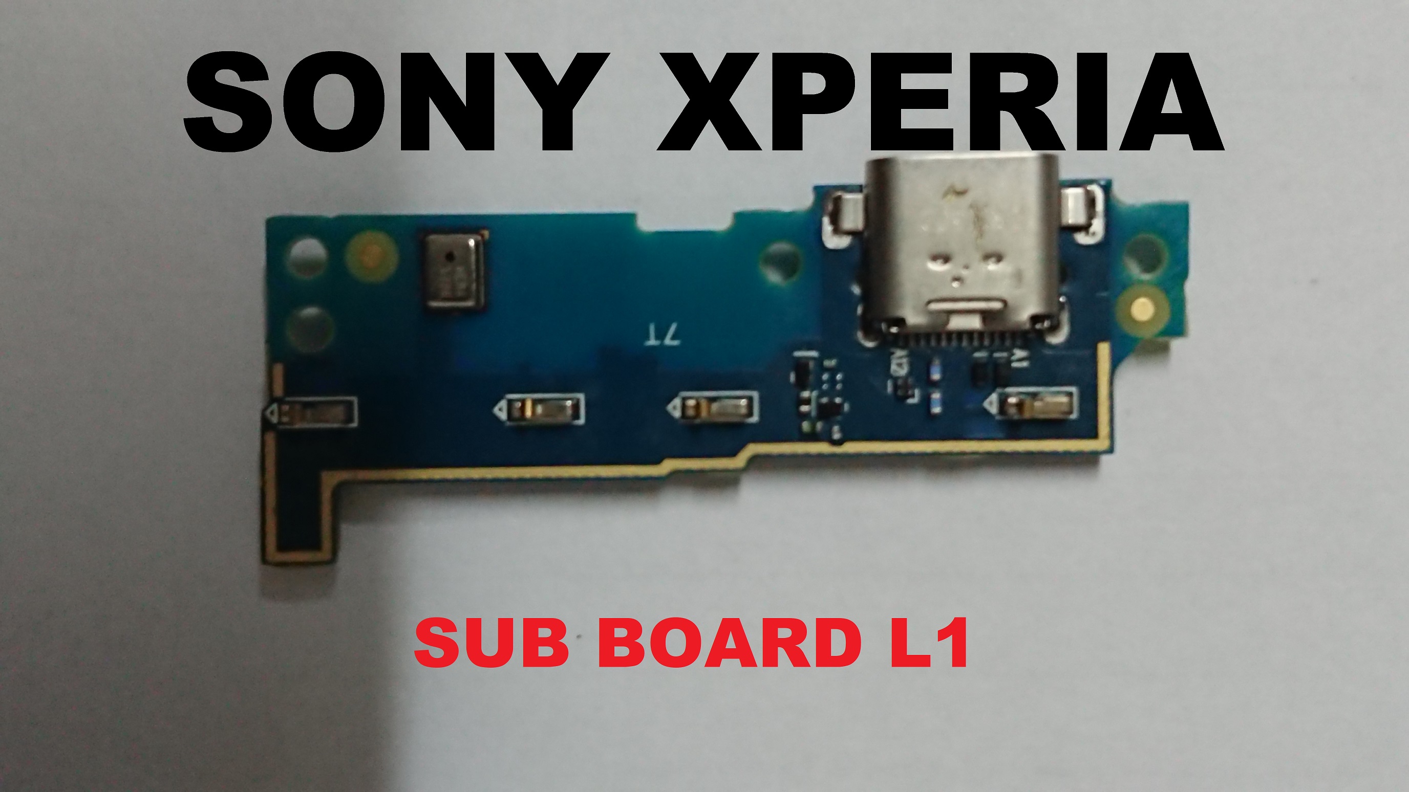 [HCM]CHÂN SẠC  USB CONNECTOR & SUB BOARD  SONY XPERIA L1-G3312
